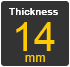  Thickness 14mm