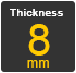  Thickness 8mm