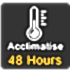  Acclimatise 48 Hours